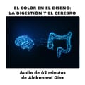 El Color en el Diseño: La Digestión y el Cerebro