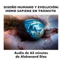 Diseño Humano y Evolución: Homo Sapiens en Tránsito