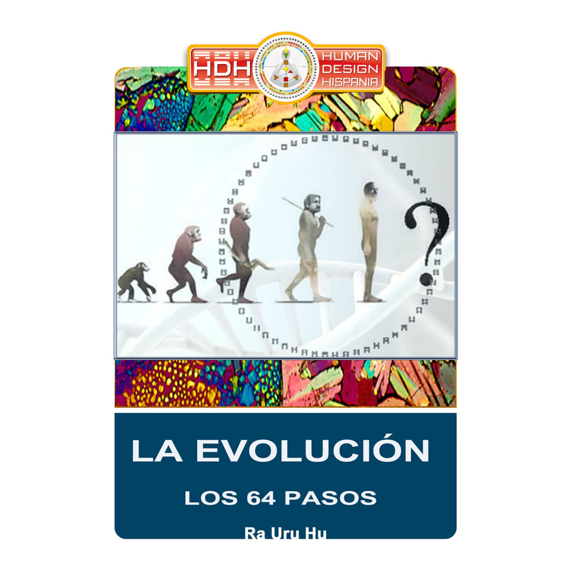 La Evolución - Los 64 pasos