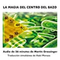 La Magia del Centro del Bazo