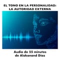 El Tono en la Personalidad: La Autoridad Externa